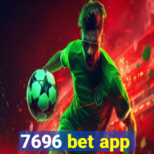 7696 bet app